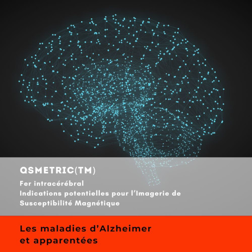 Indications potentielles QSMetric – Les maladies d’Alzheimer et apparentées